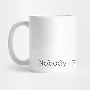 Nobody F*cks Brian • Writer Chiq Edition Mug